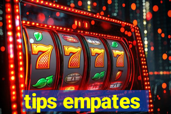 tips empates